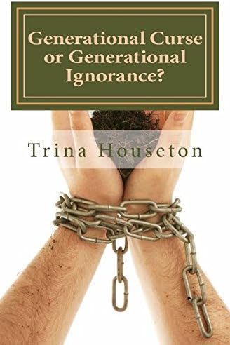 Generational Curse or Generational Ignorance?: Possible Excuses Recycled
