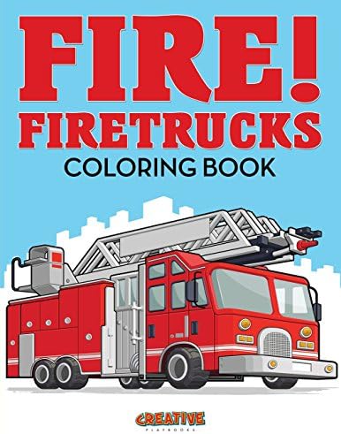 Fire! Firetrucks Coloring Book