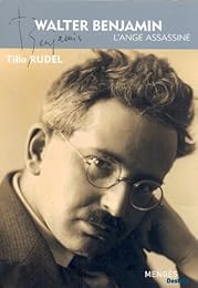 Walter Benjamin, l'ange assassiné