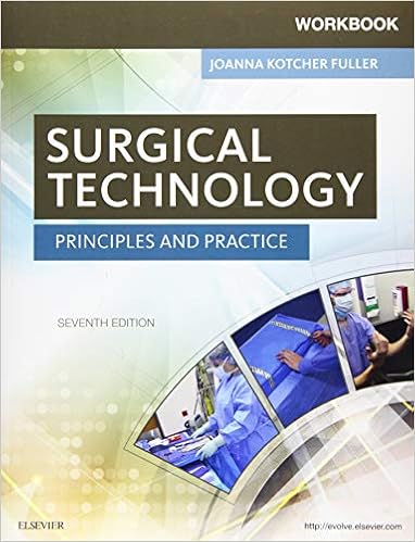 Workbook For Surgical Technology Principles And Practice 7th Edition