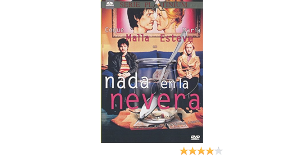 NADA EN LA NEVERA: Amazon.es: María Esteve, Coque Malla ...