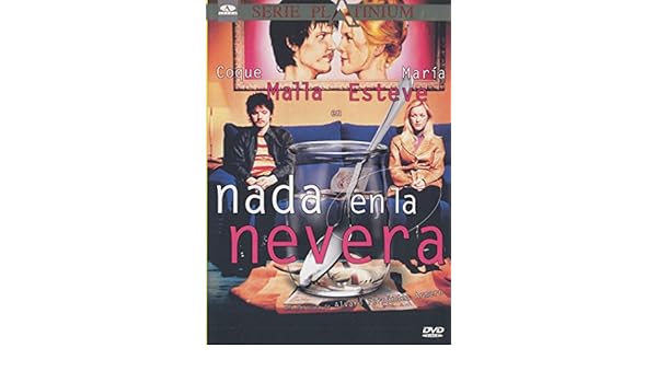NADA EN LA NEVERA: Amazon.es: María Esteve, Coque Malla, Roberto ...
