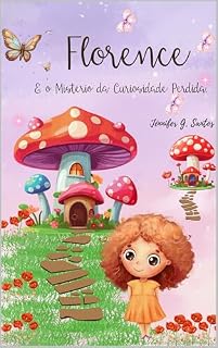 Livro FLORENCE: E o Mistério da Curiosidade Perdida
