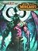 The Art Of World Of Warcraft Burning Crusade Art Book (The Burning Crusade)