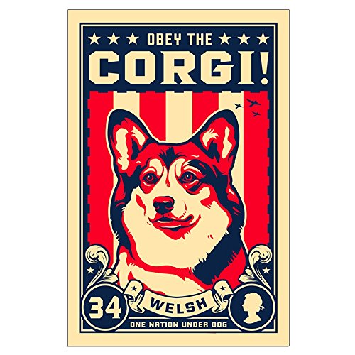 CafePress - Obey The Corgi! Large Propaganda Poster - 23"x35" Poster on Heavy Semi-gloss Paper