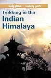 Front cover for the book Lonely Planet Trekking in the Indian Himalaya by Garry Weare