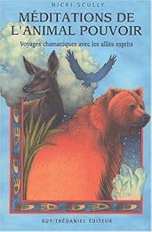 Méditations de l'animal pouvoir