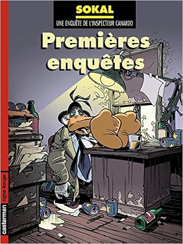 Premieres Enquetes Canardo 0 French Edition Sokal Benoit Sokal Benoit Sokal Benoit 9782203335547 Amazon Com Books