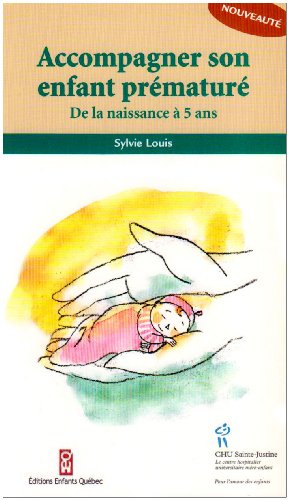 Accompagner son enfant prématuré
