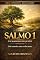 Livro SALMO 1 O CAMINHO DO JUSTO: Uma exposição profunda sobre a vida que agrada a Deus (SÉRIE EXPOSIÇÕES NOS SALMOS Uma jornada profunda pela Palavra de Deus)