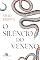 Livro O Silêncio Do Veneno