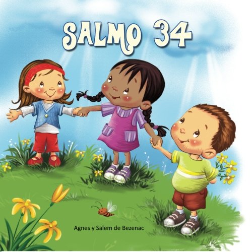 Salmo 34: La bondad de Dios: Volume 5 (Capítulos de la Biblia para niños) Salmo 34: La bondad de Dios: Volume 5 (Capítulos de la Biblia para niños)