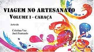 Livro VIAGEM NO ARTESANATO: CABAÇA