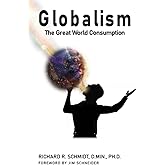 Globalism: The Great World Consumption