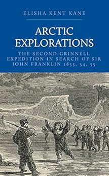Amazon Com Arctic Explorations The Second Grinnell