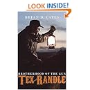 Tex Randle: Brotherhood Of the Gun