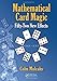 Mathematical Card Magic: Fifty-Two New Effects (AK Peters/CRC Recreational Mathematics Series)