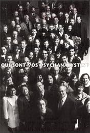Qui sont vos psychanalystes ?