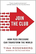 Join the Club: How Peer Pressure Can Transform the World