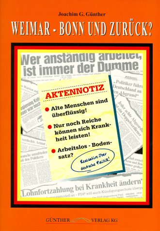 Weimar Bonn Und Zuruck Realsatire Uber Deutsche Politik German Edition Gunther Joachim G 9783933488008 Amazon Com Books