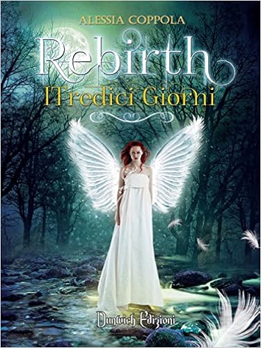 Alessia Coppola - Rebirth. I tredici giorni (2014)