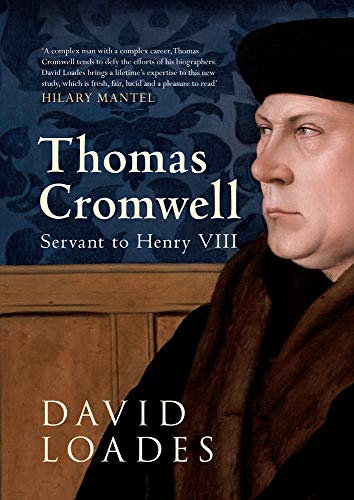 Thomas Cromwell: Servant to Henry VIII