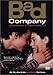 Bad Company