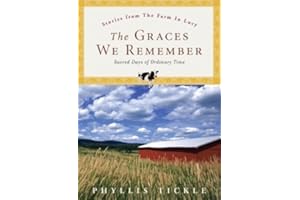 The Graces We Remember: Sacred Days of Ordinary Time