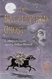 The Battlefield Ghost