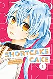 Shortcake Cake, Vol. 1 Shortcake Cake, Vol. 1