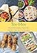 Tex Mex : Indispensable Recipes from the Test Kitchen by SAVOUR PRESS