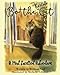 Bo The Rascal Cat: A Most Excellent Adventure (Volume 1) by William Neal, Michelle Fillmore