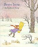 Brave Irene: A Picture Book