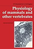 Physiology of Mammals and Other Vertebrates : A Textbook for School and Colleges, Marshall, Patricia T. and Hughes, George M., 0521295866