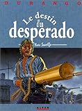 Image de Durango, tome 6 : Le destin d'un desperado