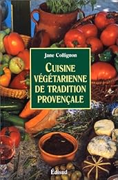 Cuisine végétarienne de tradition provençale