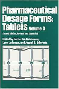 Pharmaceutical Dosage Forms Tablets Third Edition Three