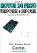 Livro Controle de  MOTOR DE PASSO UNIPOLAR e BIPOLAR Com base no PIC18F1220 e C18