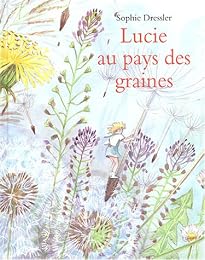 Lucie au pays des graines