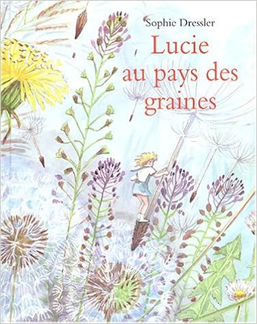 couverture de : Lucie au pays des graines