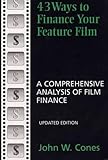 Image de 43 Ways to Finance Your Feature Film, Updated Edition: A Comprehensive Analysis of Film Finance