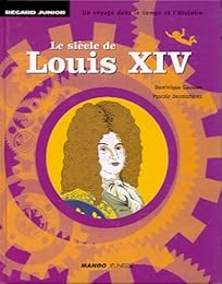 Le  siècle de Louis XIV