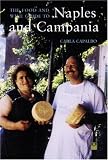 The Food and Wine Guide to Naples and Campania The Food and Wine Guide to Naples and Campania