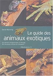 Le  guide des animaux exotiques ou les NAC