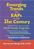 Emerging Trends for EAPS in the 21st Century, Van den Bergh, Nan, 0789010208