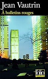 À bulletins rouges
