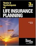 Tools and Techniques of Life Insurance Planning, Leimberg, Stephan R. and Doyle, Robert J., 0872186547