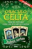 Oráculo Celta. Leer el futuro con las 32 cartas celtas. (Spanish Edition) by 