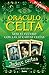 Oráculo Celta. Leer el futuro con las 32 cartas celtas. (Spanish Edition) by 