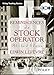 Reminiscences of a Stock Operator